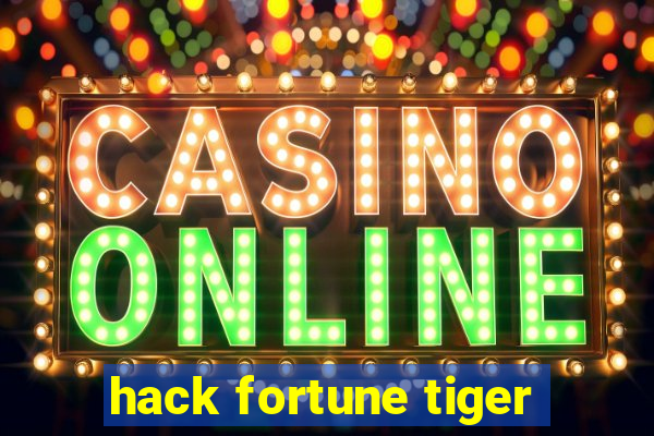 hack fortune tiger